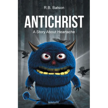 Antichrist: A Story About Heartache