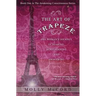 The Art of Trapeze: One Woman's Journey of Soaring, Surrendering, and Awakening