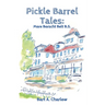 Pickle Barrel Tales: More Borscht Belt BS
