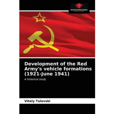 Development of the Red Army's vehicle formations (1921-June 1941)