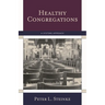 Healthy Congregations: A Systems Approach