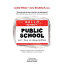 Hello! My Name Is Public School, and I Have an Image Problem