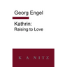 Kathrin: Raising to Love