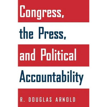 Congress, the Press, and Political Accountability