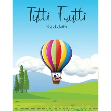 Tutti Frutti: A story about a blended family