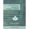 CELBANPrep's Medical Collocations: Intermediate