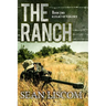 The Ranch: A Legacy of Violence