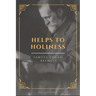 Helps To Holiness: New Edition in Large Print