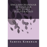 English Grammar in Familiar Lectures (Illustrated)