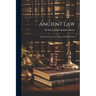 Ancient Law: Its Connection to the History of Early Society