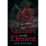 The Vampire and Her Element