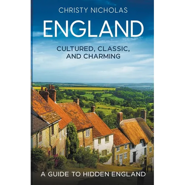 England: Cultured, Classic, and Charming
