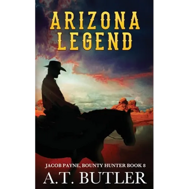Arizona Legend: A Western Adventure