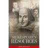 Shakespeare's Resources