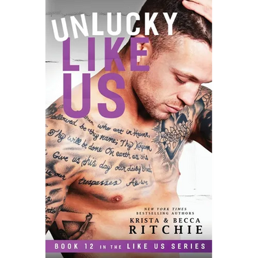 Unlucky Like Us: Like Us Series: Billionaires & Bodyguards Book 12