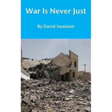 War Is Never Just