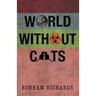 World Without Cats