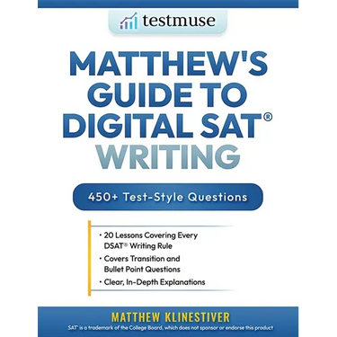Matthew's Guide to Digital SAT(R) Writing