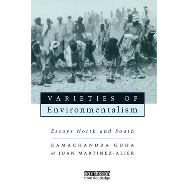 Varieties of Environmentalism: Essays North and South