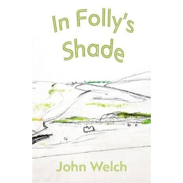 In Folly's Shade