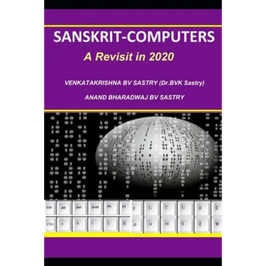 Sanskrit-Computers: A revisit in 2020