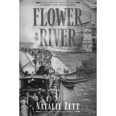 Flower in the River: A family tale, finally told