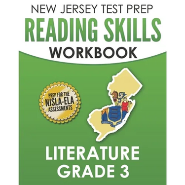 NEW JERSEY TEST PREP Reading Skills Workbook Literature Grade 3: Preparation for the NJSLA-ELA