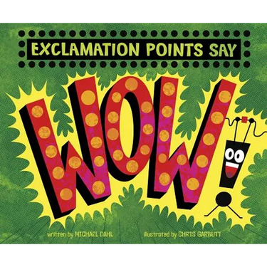 Exclamation Points Say Wow!