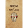 Indians of Kentucky