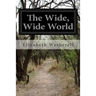 The Wide, Wide World