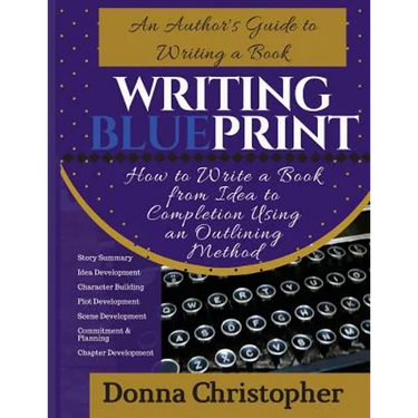 Writing Blueprint: An Author's Guide to Writing a Book