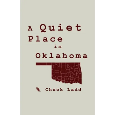 A Quiet Place in Oklahoma