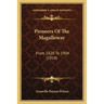 Pioneers Of The Magalloway: From 1820 To 1904 (1918)