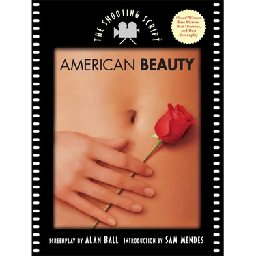 American Beauty: The Shooting Script
