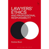 Lawyers' Ethics and Professional Responsibility