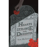 Hearts Strange and Dreadful