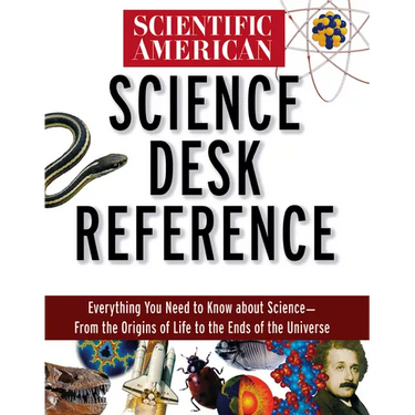 Scientific American Science Desk Reference