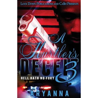 A Hustler's Deceit 3: Hell Hath No Fury