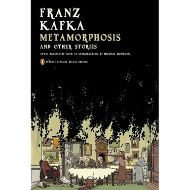 Metamorphosis and Other Stories: (Penguin Classics Deluxe Edition)