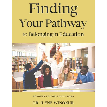 Finding Your Pathway to Belonging in Education