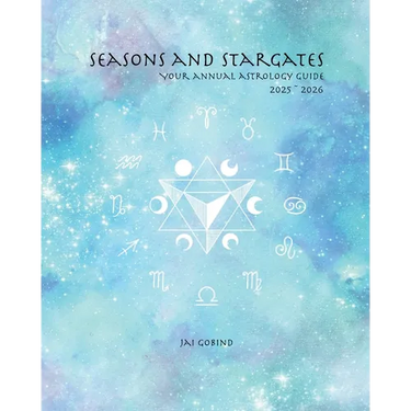 Seasons and Stargates Your Annual Astrology Guide 2025-2026