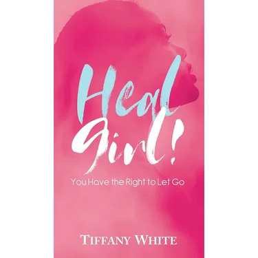 HEAL Girl!: You Have the Right to Let Go