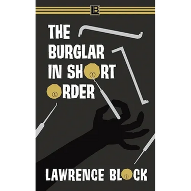 The Burglar in Short Order