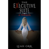 The Executive Suite: A Thriller
