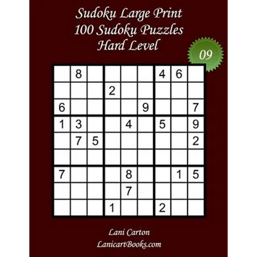 Sudoku Large Print - Hard Level - N°9: 100 Hard Sudoku Puzzles - Puzzle Big Size (8.3"x8.3") and Large Print (36 points)