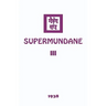Supermundane III