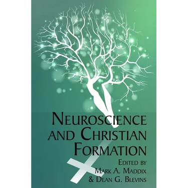Neuroscience and Christian Formation