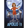 Audrey and Apollo 11