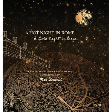 A Hot Night in Rome, a Cold Night in Paris
