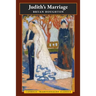 Judith's Marriage (Catholic Traditionalist Classics)